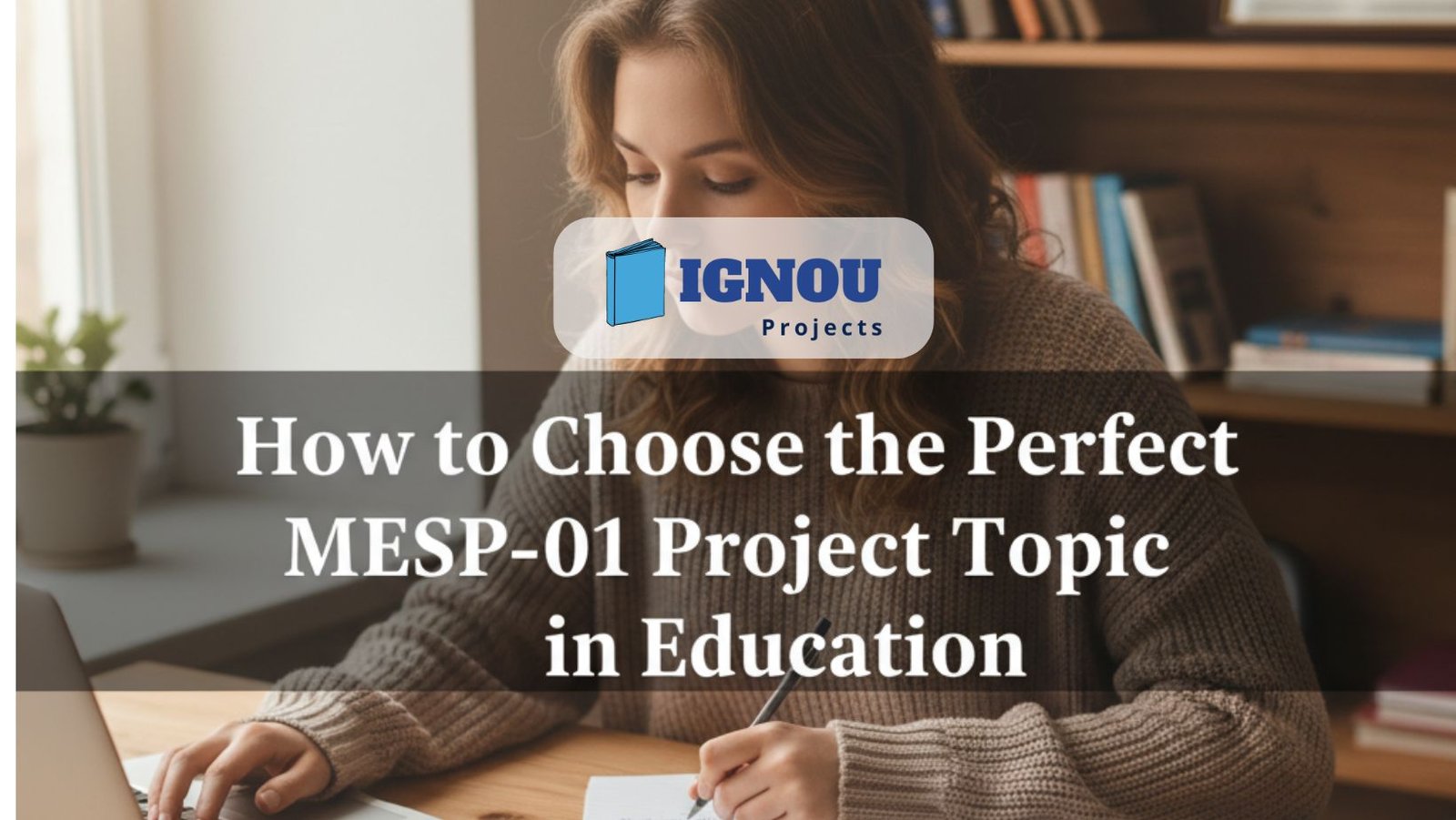 How to Prepare a Perfect MMPP-01 Project Report for MBA (Operations Management)