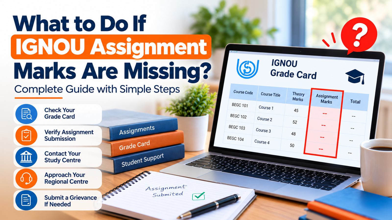 What to Do If IGNOU Assignment Marks Are Missing? Complete Guide